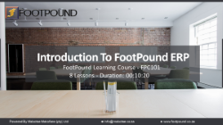 Introduction to FootPound ERP (Course FPC101)